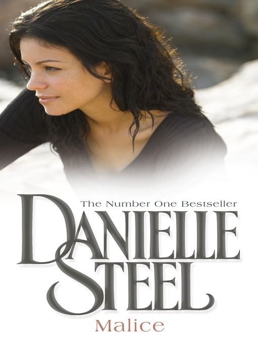 Title details for Malice by Danielle Steel - Wait list